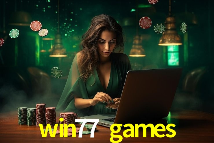 win77 games bet