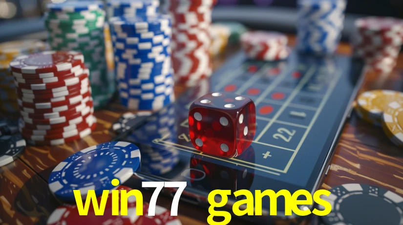 win77 games: A Experiência de Casino com Jogos de Mesa ao Vivo