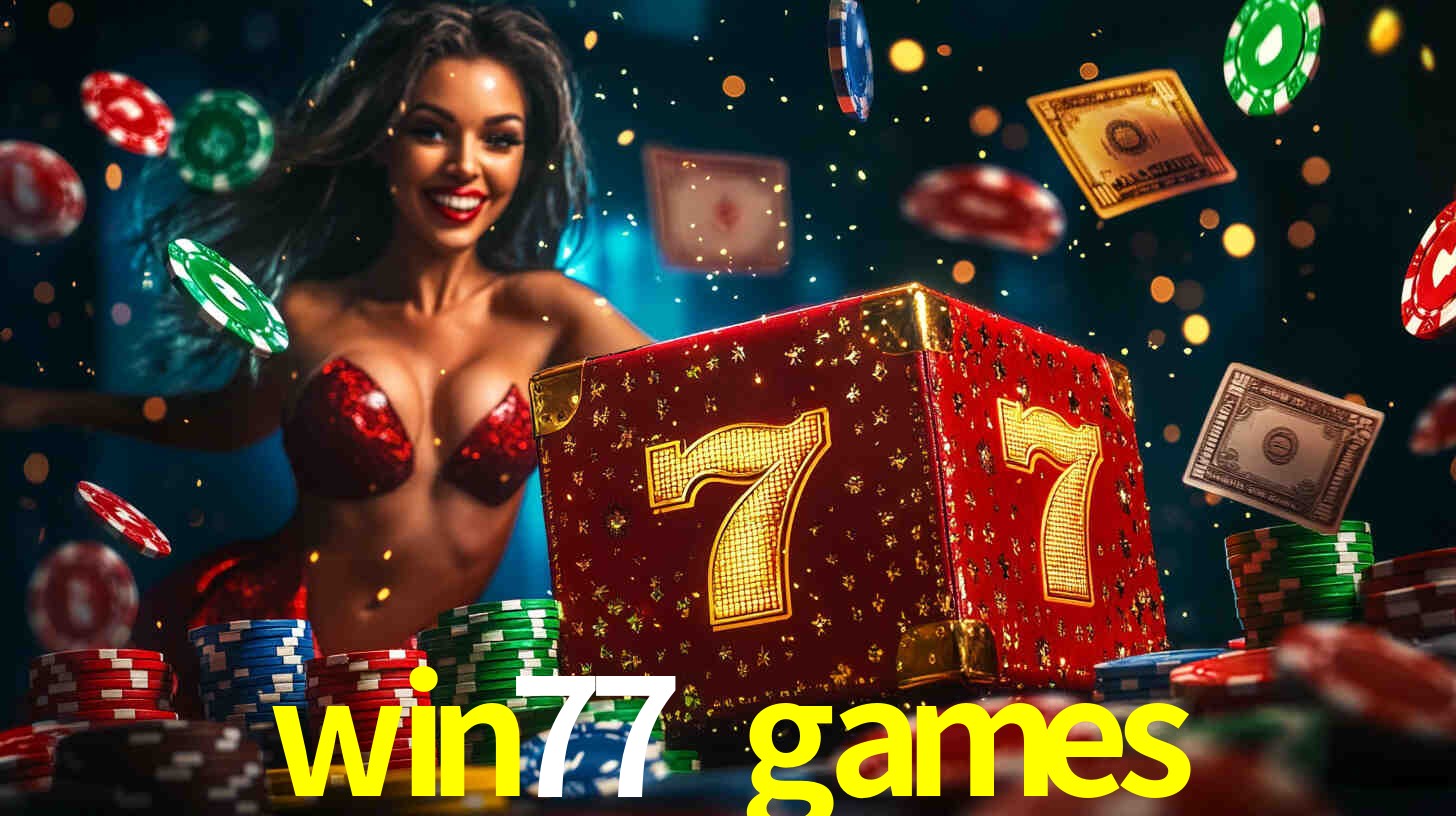A Popularidade dos Caça-Níqueis no win77 games