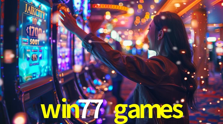 win77 games,win77.games