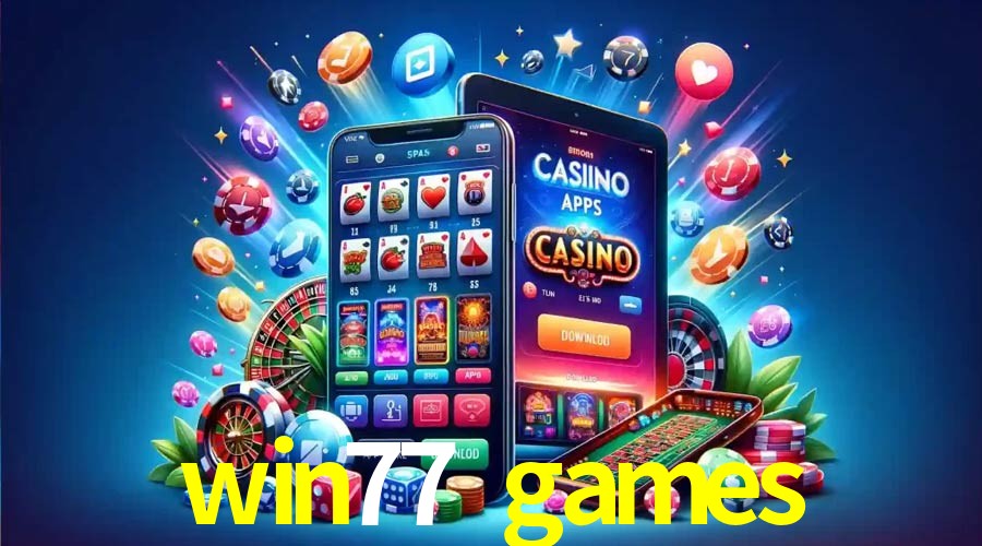 Platform Technology win77 games