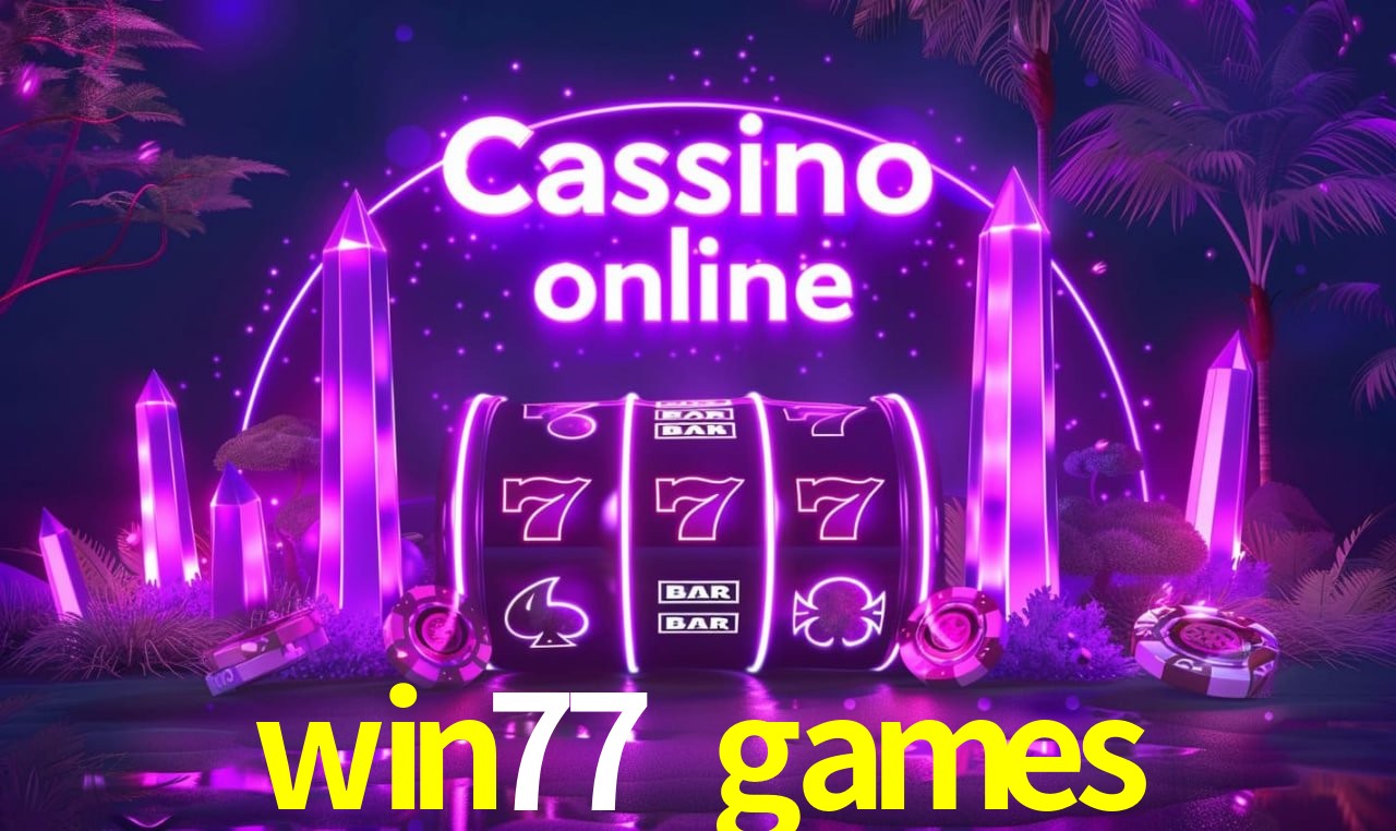 Jogos de Slot win77 games